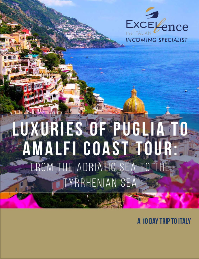 Luxuries of Puglia to Amalfi Coast Tour